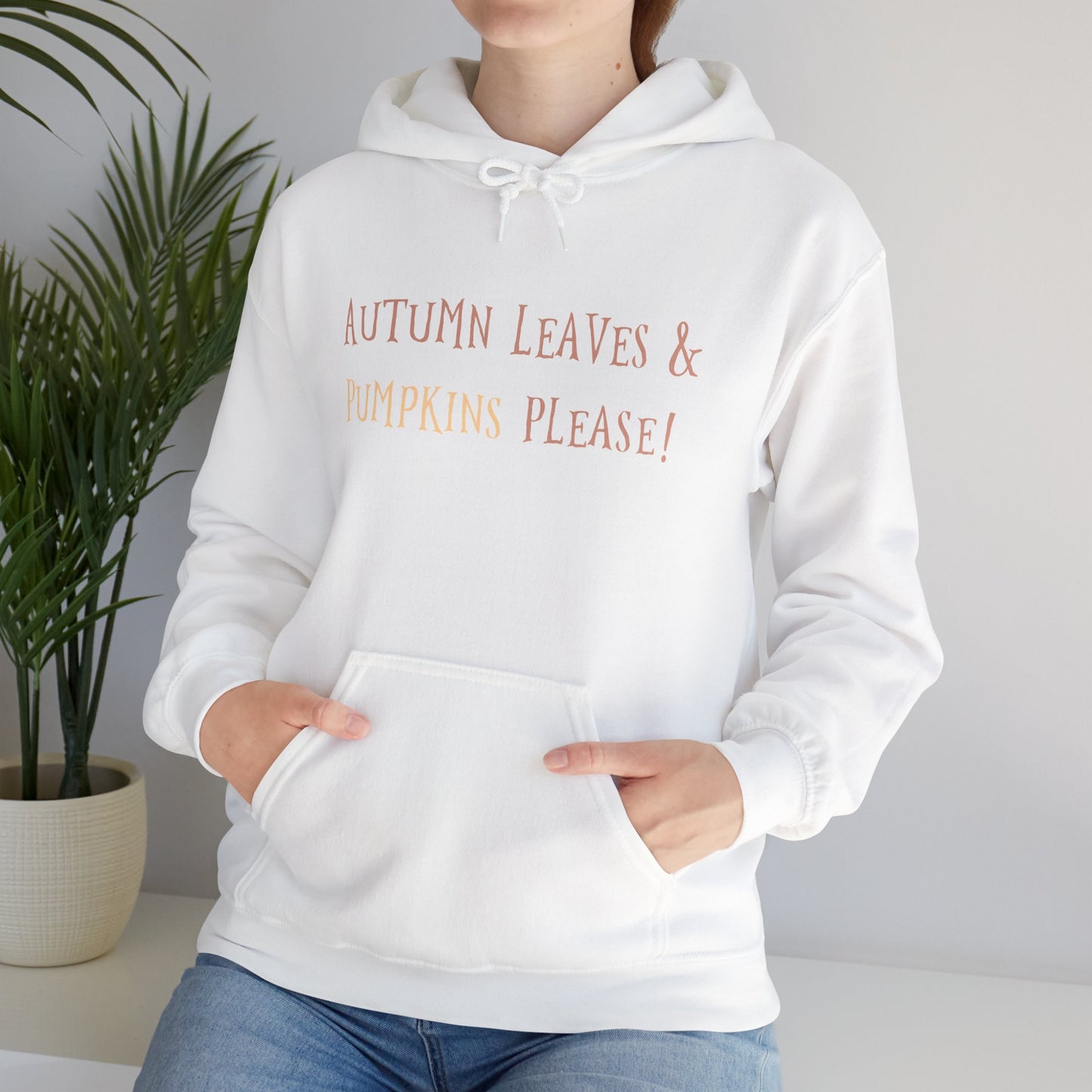 Autumn Leaves & Pumpkin Please Hoodie, Cozy Fall Sweatshirt, Halloween Outfit, Unisex Casual Wear, Seasonal Layering